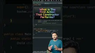 First Action Of Constructor in 