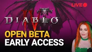 🔴LIVE – Diablo 4 Beta – DAY 1: Most Addicting Diablo Ever?