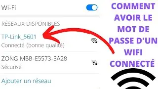 Comment avoir le mot de passe d'un wifi connecté à un téléphones