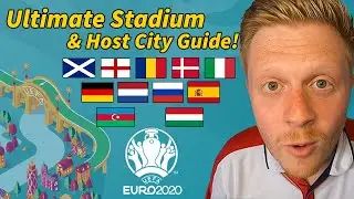 UEFA EURO 2020 STADIUMS & HOST CITIES!!!