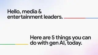 How Media and Entertainment companies can grow using generative AI