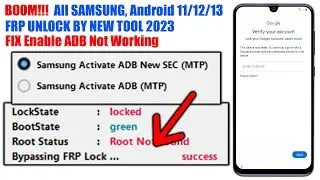 All Samsung FRP Bypass/Unlock 2024 With FRP Tool Fix ADB Enable Fail Android 11/12/13