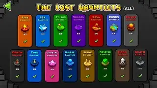 ALL GAUNTLETS LEVEL | GEOMETRY DASH 75 Levels All Coin / 15 Lost of Gauntlets