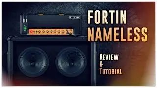 Fortin Nameless Suite REVIEW + TUTORIAL || Neural DSP ||