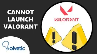 Cannot Launch Valorant ✔️ Can't Open Valorant