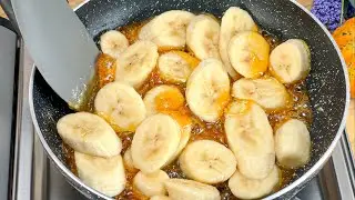 Fry bananas! God, how delicious it is! Recipe in 7 minutes!