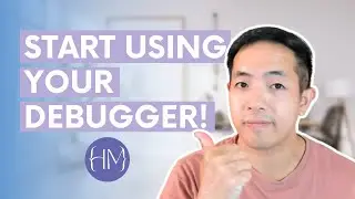 Why You Need To Start Using Your Debugger Now!