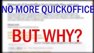 Google Kills Off Quickoffice!