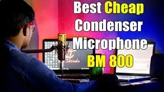 Best Cheap Professional Condenser Microphone BM-800 in India Review | Tech Tutorials