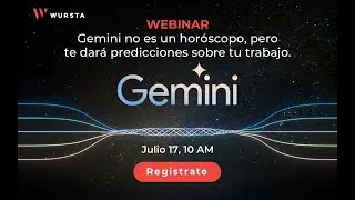 Wursta & Google Cloud Webinar Gemini para Google Workspace