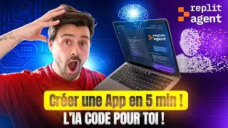 L’IA CODE POUR TOI ! Crée une App en 5 min avec Replit Agent AI 🤯🚀