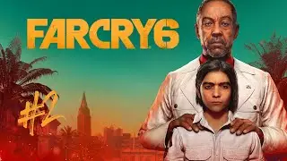 Хуан и уран ➤ Прохождение #2 ➤ Far Cry 6