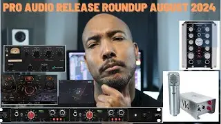 Pro Audio Release Roundup August 2024