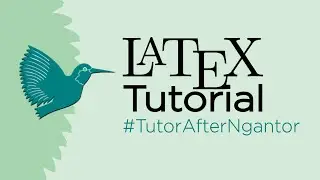 LaTeX Tutorial 