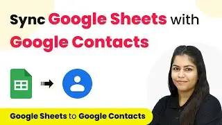 Sync Google Sheets with Google Contacts | Google Sheets to Google Contacts