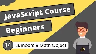 Numbers & Math Object | JavaScript Tutorial - #14