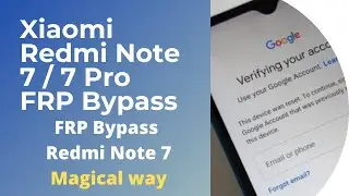 Xiaomi Redmi Note 7 / 7 Pro FRP Bypass Magical Way, Xiaomi FRP Bypass, frp bypass, mi frp lock bypas