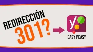 Como hacer una REDIRECCIÓN 301 en Wordpress con Yoast Seo en minutos