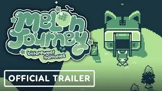 Melon Journey: Bittersweet Memories - Official Launch Trailer