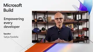 Microsoft Build 2020: CEO Satya Nadella's opening remarks