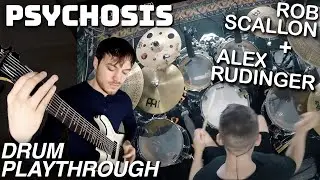 PSYCHOSIS (ROB SCALLON & ALEX RUDINGER)