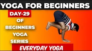 Yoga for Beginners | Day -29 of 30 days yoga series | Everyday Yoga | Yoga Glow