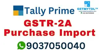 GSTR2A Import to Tally Prime | import gstr 2a in tally prime  | import gstr 2a in tally prime
