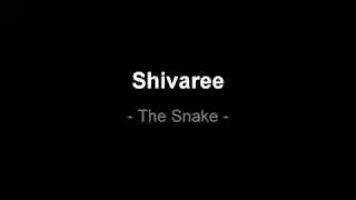 Shivaree - The Snake