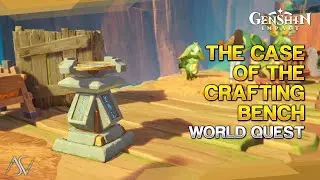 The Case of the Crafting Bench (Guide) - World Quest | Genshin Impact