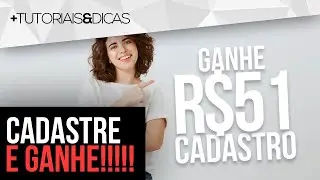 ⚡ CADASTRE e GANHE 51 REAIS - APP Pagando no Cadastro - PROMOÇÃO TOP