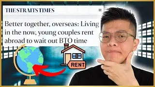 Why more Young Couples are now Moving Out of Singapore