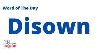 Disown | New Vocabulary Every Day