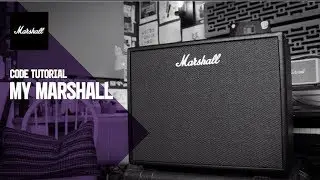 CODE Tutorials | My Marshall | Marshall