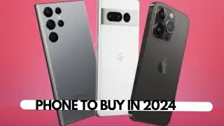 What is the best phone to buy in 2024? #tech #phone