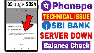 Sbi Bank Balance Check|Technical Issue In Phonepe Balance Check|Phonepe Balance Check Problem|