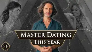 Date your Dream Women within 6 Months (5P Brotherhood is LIVE)