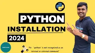 How to install Python in Windows 11 | Learn Python in Tamil | Python 3.12 | 2024