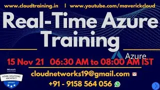 Azure Training in Real time 15 NOV 06:30 AM to 08:00 AM IST | 