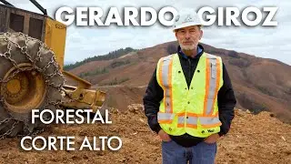 Gerardo Giroz, A Life Dedicated to Steep Slope Logging