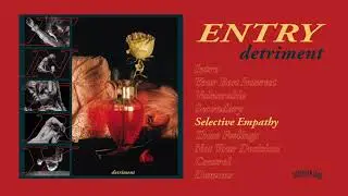 ENTRY - Detriment (Full Album)