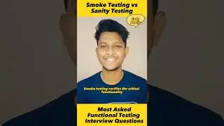 Smoke Testing Vs Sanity Testing Most asked Testing Interview questions 