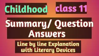 Childhood class 11 in hindi | childhood class 11 question answers with poetic devices