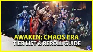 Awaken Chaos Era Tier List and  Reroll Guide