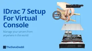 Mastering iDRAC7: Unlocking Virtual Console & Enterprise Features on Dell PowerEdge R720