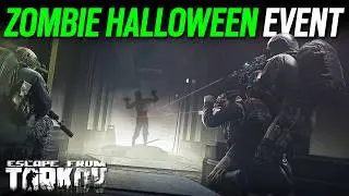 Zombie Halloween Event 🎃 Escape from Tarkov