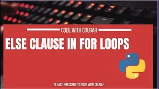 Else Clause in for loops | for else statements in python