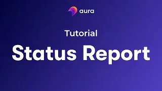 Status Reports in Confluence - How to make a Report | Aura for Confluence Cloud