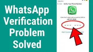 How to fix WhatsApp verification code not received