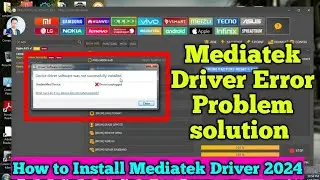 Mediatek Driver Error Problem Solution|| Oppo / Vivo Mtk CPU Phone Driver Installation Process 2024