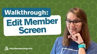 Navigating The Edit Member Screen In PMPro 3.0